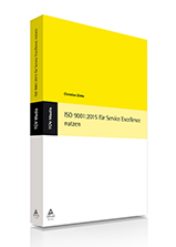 ISO 9001:2015 für Service Excellence nutzen